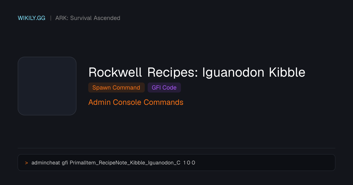 Rockwell Recipes: Iguanodon Kibble Spawn Komutu (GFI Kodu) - ARK ...