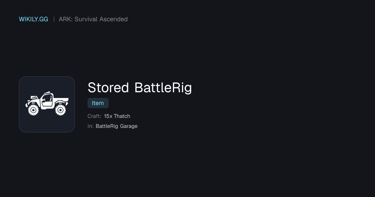 Stored BattleRig - ARK: Survival Ascended