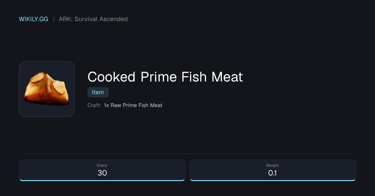 Cooked Prime Fish Meat - ARK: Survival Ascended