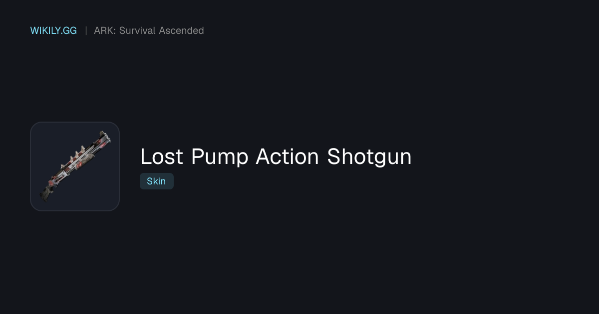 Lost Pump Action Shotgun - ARK: Survival Ascended