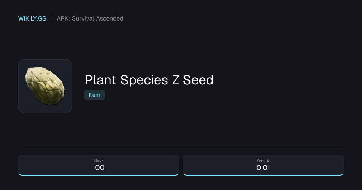 Plant Species Z Seed
