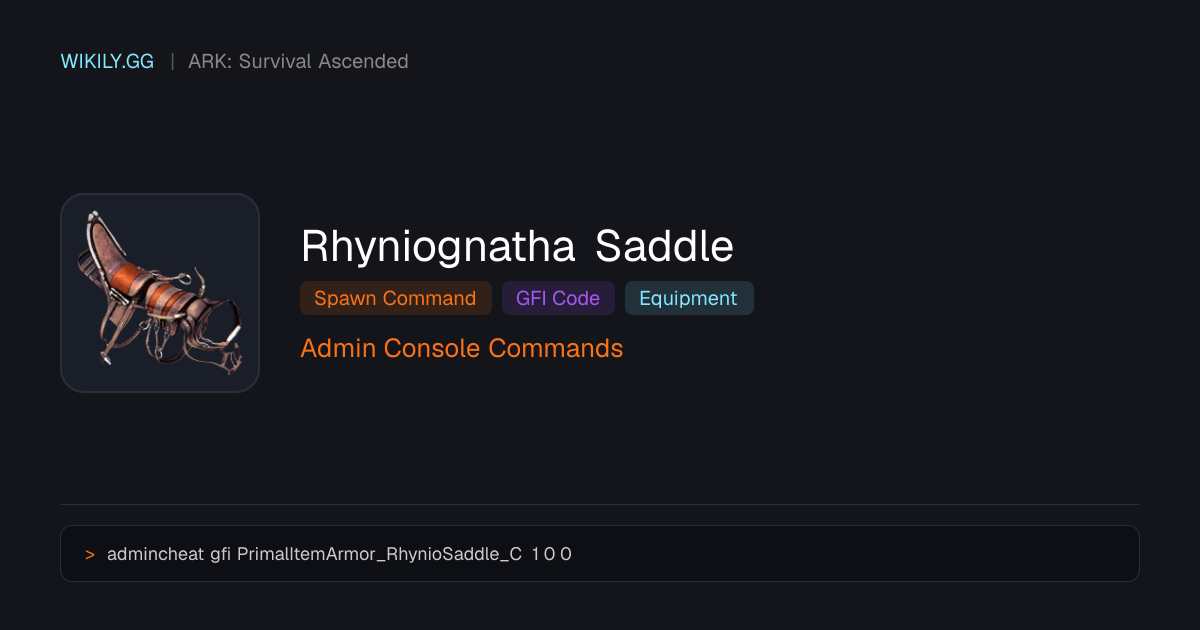 Rhyniognatha Saddle 召唤指令（GFI代码）- ARK: Survival Ascended