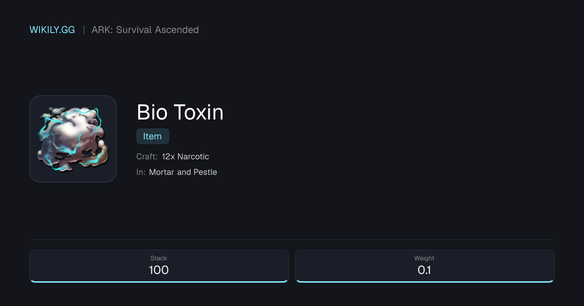 Bio Toxin - ARK: Survival Ascended