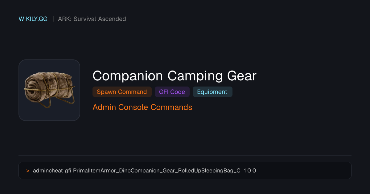 Companion Camping Gear 召喚指令（GFI代碼）- ARK: Survival Ascended