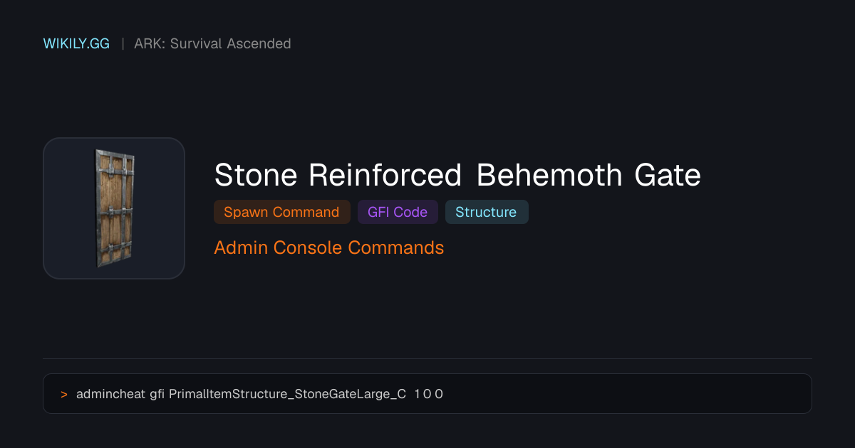 Stone Reinforced Behemoth Gate 召喚指令 (GFI碼) - ARK: Survival Ascended