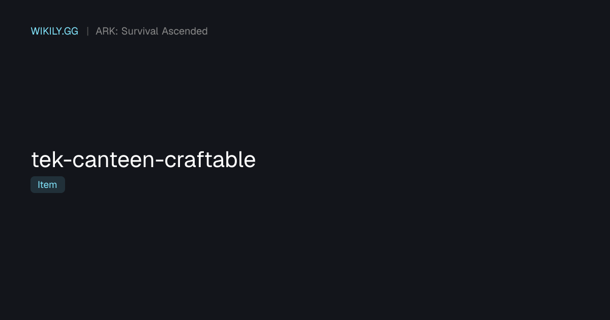 Tek Canteen (Craftable) - ARK: Survival Ascended